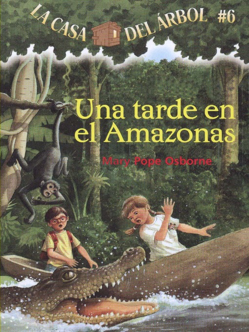 Title details for Una tarde en el Amazonas by Mary Pope Osborne - Wait list